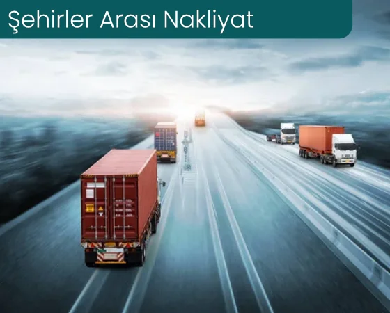şehirler arası nakliyat